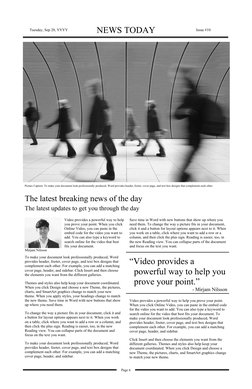 Tuesday, Sep 20, YYYY
NEWS TODAY
Issue #10
Picture Caption: To make your document look professionally produced, Word provides