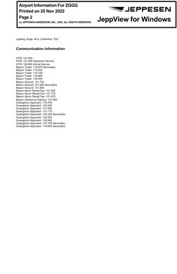 General Information
Location: GUANGZHOU CHN
ICAO/IATA: ZGGG / CAN
Lat/Long: N23° 23.6', E113° 18.5'
Elevation: 50 ft
Airport