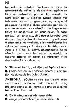 10 
 
formado en batalla? Proclama mi alma la 
grandeza del señor, se alegra + mi espíritu en 
Dios mi salvador; porque ha