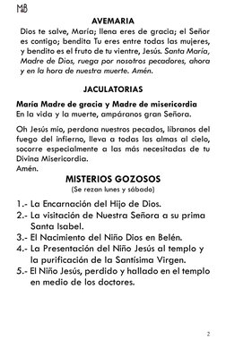 2 
 
AVEMARIA 
Dios te salve, María; llena eres de gracia; el Señor 
es contigo; bendita Tu eres entre todas las mujeres,