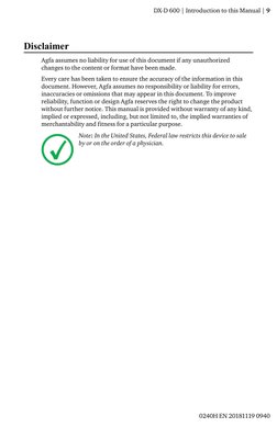 Disclaimer
Agfa assumes no liability for use of this document if any unauthorized
changes to the content or format have been