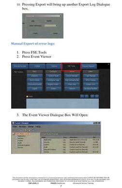 10. Pressing Export will bring up another Export Log Dialogue 
box.  
 
 
Manual Export of error logs:  
 
1. Press FSE Tools