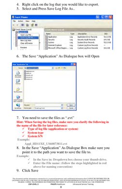 4. Right click on the log that you would like to export. 
5. Select and Press Save Log File As..   
  
 
   
6. The Save “App