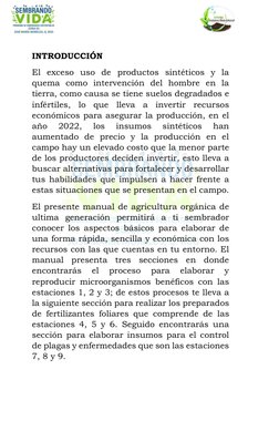 INTRODUCCIÓN 
El exceso uso de productos sintéticos y la 
quema como intervención del hombre en la 
tierra, como causa se