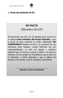 ~ 10 ~ 
 
Libro de Líderes de Gps 2024 
2. Pacto del asistente de GP 
 
 
 
 
 
 
 
 
MI PACTO 
(Miembro del GP) 
 
 
Rec