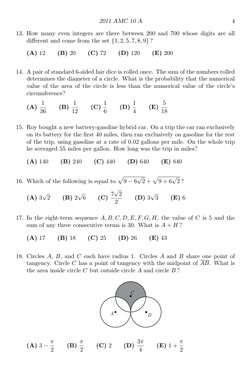 2011 AMC 10 A
4
13. How many even integers are there between 200 and 700 whose digits are all
diﬀerent and come from the set
