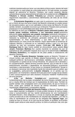 institutos caracterizados por tener una naturaleza jurídica propia, distinta del resto
y por guardar un cierto grado de unifo