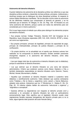 Autonomía del derecho tributario
Cuando hablamos de autonomía de la disciplina jurídica nos referimos a que esa
disciplina ju