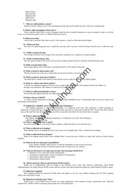 Main memory  
     Flash memory  
     Magnetic disk  
     Optical disk    
     Magnetic tapes  
  
7.   What are call