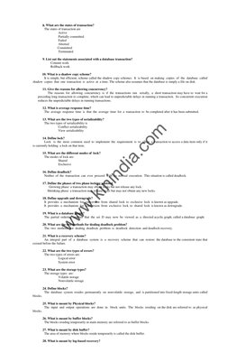 8. What are the states of transaction?  
  The states of transaction are  
 
  Active  
  Partially committed  
  Failed