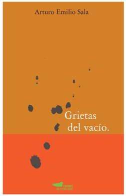Arturo Emilio Sala
Grietas
 del vacío.
del Petrel Vizco
Ediciones
