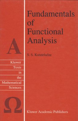 Fundamenfra
of
Fu
Ar
nc€ionel
nalysis
Kutateladze
