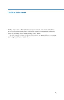 Conflicto de intereses
El trabajo original sobre el efecto de las microosteoperforaciones en el movimiento de los dientes 
re