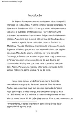 Sri  Tripura  Rahasya  é  uma  obra  antiga  em  sânscrito  que  foi  
impressa  em  toda  a  Índia.  A  última  e  melhor  e