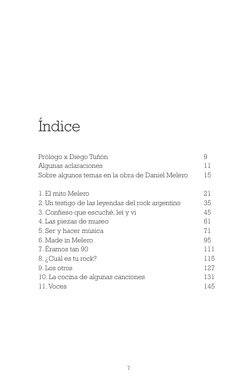 Índice
Prólogo x Diego Tuñón
Algunas aclaraciones
Sobre algunos temas en la obra de Daniel Melero
1. El mito Melero
2. Un tes