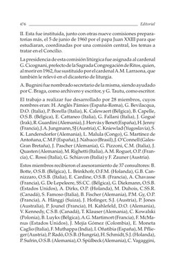 II. Esta fue instituida, junto con otras nueve comisiones prepara-
torias más, el 5 de junio de 1960 por el papa Juan XXIII p