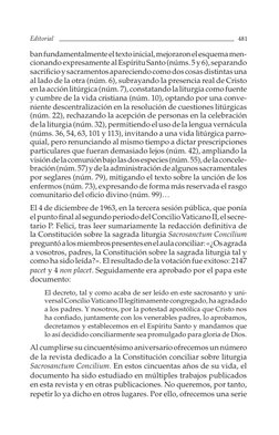 ban fundamentalmente el texto inicial, mejoraron el esquema men-
cionando expresamente al Espíritu Santo (núms. 5 y 6), separ