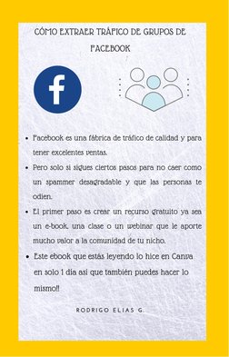 Facebook es una fábrica de tráfico de calidad y para
tener excelentes ventas.
Pero solo si sigues ciertos pasos para no caer