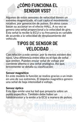 ¿CÓMO FUNCIONA EL
SENSOR VSS?
 
Algunos de estos sensores de velocidad tienen un
extremo magnetizado, el cual capta el movimi