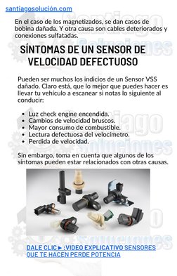 En el caso de los magnetizados, se dan casos de
bobina dañada. Y otra causa son cables deteriorados y
conexiones sulfatadas.