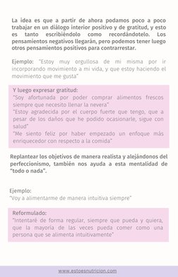 La idea es que a partir de ahora podamos poco a poco
trabajar en un diálogo interior positivo y de gratitud, y esto
es 
tanto