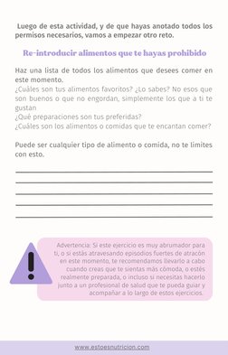 Haz una lista de todos los alimentos que desees comer en
este momento. 
¿Cuáles son tus alimentos favoritos? ¿Lo sabes? No es