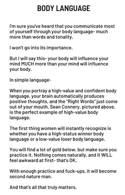 BODY LANGUAGE
I'm sure you've heard that you communicate most
of yourself through your body language- much
more than words an