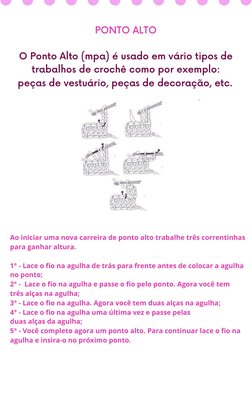 PONTO ALTO

O Ponto Alto (mpa) é usado em vário tipos de
trabalhos de crochê como por exemplo:
peças de vestuário, peças de d