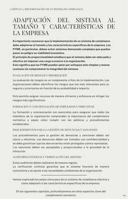 Es importante reconocer que la implementación de un sistema de compliance
debe adaptarse al tamaño y las características espe