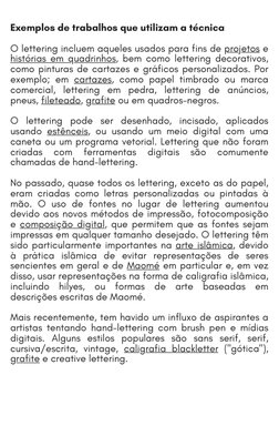 Exemplos de trabalhos que utilizam a técnica
O lettering incluem aqueles usados para fins de projetos e
histórias em quadrinh