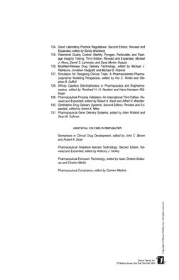 124. 
Good Laboratory Practice Regulations: Second Edition, Revised and
Expanded, edited by Sandy Weinberg
125. 
Parenteral Q