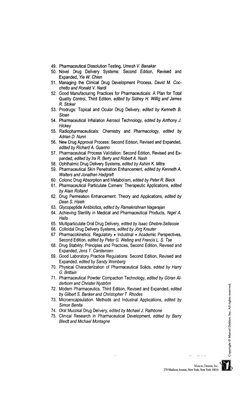 49. Pharmaceutical Dissolution Testing, Umesh V. Sana/car
50. Novel Drug Delivery Systems: Second Edition, Revised and
Expand