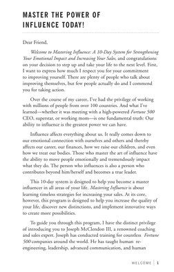 MASTER THE POWER OF 
INFLUENCE TODAY!
Dear Friend,
 
Welcome to Mastering Influence: A 10-Day System for Strengthening 
Your
