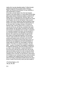 reading- But it was also disquieting reading. To follow the same
question through the three successive levels of 'Hearings',