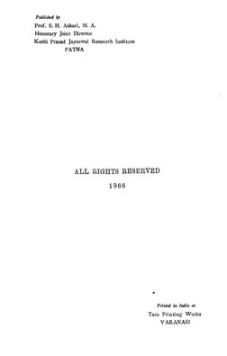 Published by
Prof. S. H. Askari, M. A.
Honorary Joint Director 
Kashi Prasad Jayaswal Research Institute 
PATNA
ALL LIGHTS RE