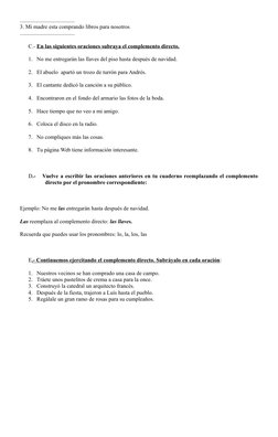 .......................................
3. Mi madre esta comprando libros para nosotros
.....................................