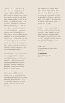 La Comunidad de Madrid y la Diputación Foral de 
Álava, a través de sus centros dedicados al arte 
contemporáneo CA2M Centro