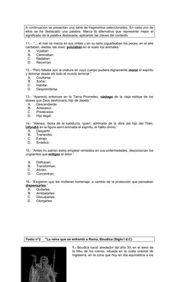 A continuación se presentan una serie de fragmentos seleccionados. En cada uno de
ellos se ha destacado una palabra. Marca