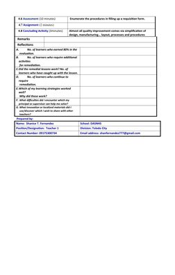 4.6 Assessment (10 minutes)
 Enumerate the procedures in filling up a requisition form.
   4.7 Assignment (2 minutes)
   4