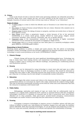 6.
Crimes
Crime is the breach of rules or laws for which some governing authority can ultimately prescribe a
conviction. W