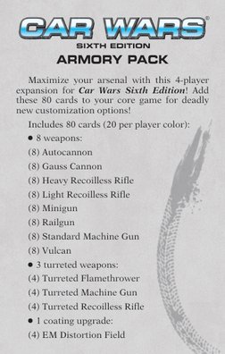 Maximize your arsenal with this 4-player 
expansion for Car Wars Sixth Edition! Add 
these 80 cards to your core game for dea