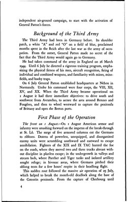 independent air-ground campaign, to start with the activation of
General Patton's forces.
Background of the Third Army
The Th