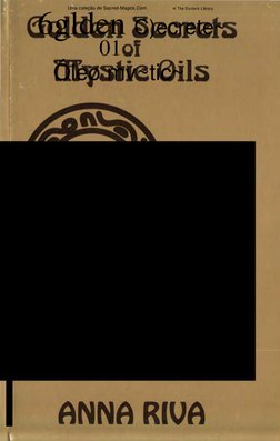 Uma coleção de Sacred-Magick.Com  
< The Esoteric Library 
6glden C)ecrete~ 
01 
 
Óleo mv~tic~ 
 
 
 
 
 
 
 
Sobre 
550