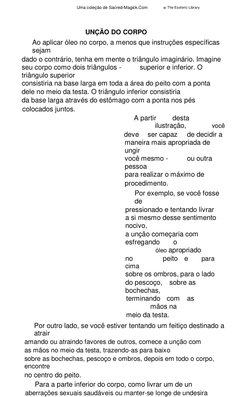 Uma coleção de Sacred-Magick.Com  
< The Esoteric Library 
 
 
UNÇÃO DO CORPO 
 
Ao aplicar óleo no corpo, a menos que instru