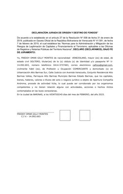 DECLARACÍON JURADA DE ORIGEN Y DESTINO DE FONDOS” 
 
De acuerdo a lo establecido en el artículo 27 de la Resolución N° 008 de