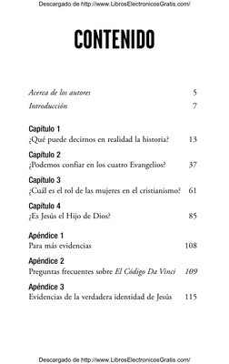 CONTENIDO
Acerca de los autores
5
Introducción
7
Capítulo 1
¿Qué puede decirnos en realidad la historia?
13
Capítulo 2
¿Podem