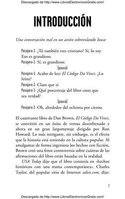 INTRODUCCIÓN
Una conversación real en un avión sobrevolando Iowa:
Pasajero 1: ¿Tú también eres cristiano? Sí, lo soy.
Eso es