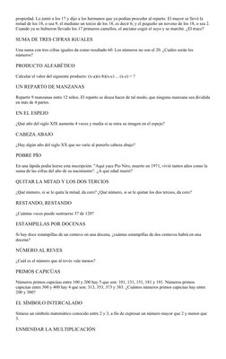 propiedad. Lo juntó a los 17 y dijo a los hermanos que ya podían proceder al reparto. El mayor se llevó la 
mitad de los 18,