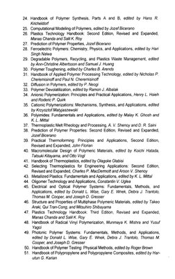 24.  Handbook  of  Polymer  Synthesis,  Parts 
A and B, edited by  Hans 
R. 
25.  Computational  Modeling of Polymers, edited
