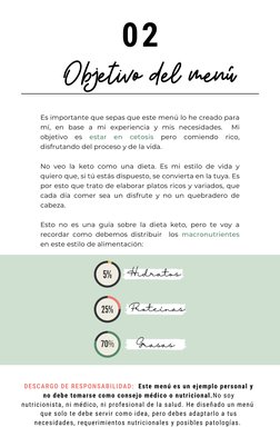 Objetivo del menú 
Es importante que sepas que este menú lo he creado para
mí, en base a mi experiencia y mis necesidades.  M